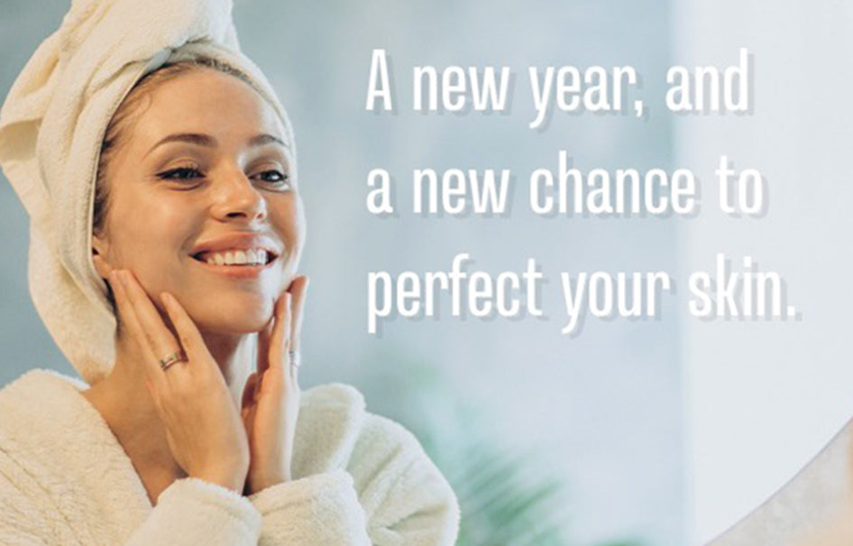 NEW YEAR NEW SKINCARE