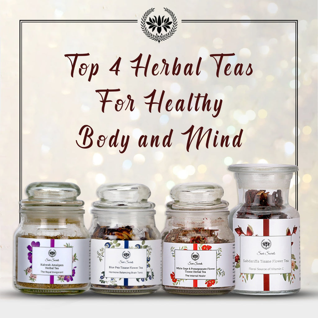 Top 4 Herbal Teas for Healthy Body and Mind